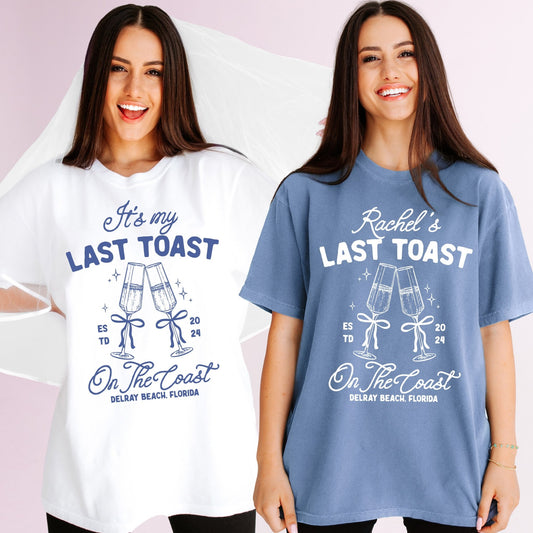 Last Toast On The Coast Bachelorette Party T - Shirts - peachybash com peachy bash